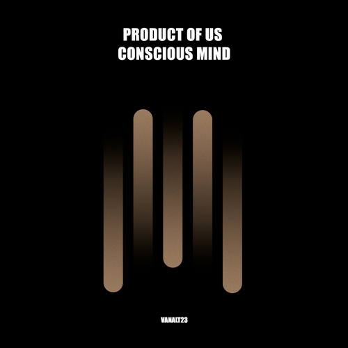 Product of us - Conscious Mind [VANALT23]